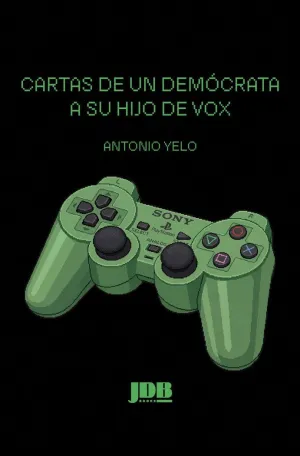 CARTAS DE UN DEMÓCRATA A SU HIJO DE VOX
