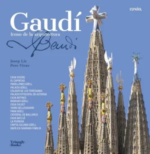 GAUDÍ - ICONO DE LA ARQUITECTURA