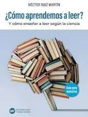¿CÓMO APRENDEMOS A LEER?