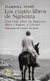 LOS CUATRO LIBROS DE SIGÜENZA