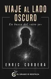 VIAJE AL LADO OSCURO