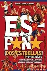 ESPAÑA ¡DOS ESTRELLAS!