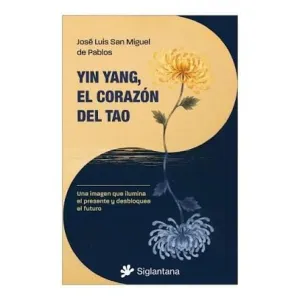 YIN YANG, EL CORAZÓN DEL TAO