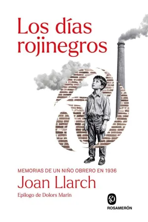 LOS DÍAS ROJINEGROS